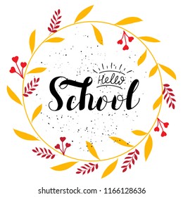 Hand drawn lettering "Welcome to shool" Typographical Background, vector design. Lettering for web, polygraphy, congratulations, promotional pictures news, invitations, postcards, banners, posters