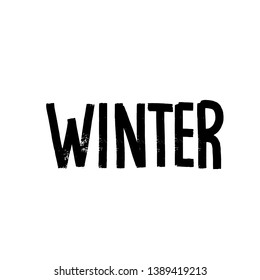 Hand drawn lettering Winter. Vector art. Handwritten script sign or slogan - design element for banner, flyer, postcard, poster.