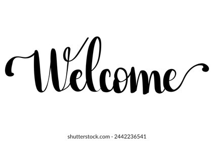 Hand drawn lettering of the word Welcome on white background