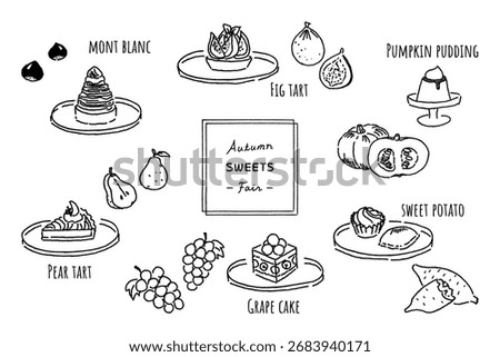 Hand drawn line art set of autumn sweets fair desserts, including Mont Blanc, fig tart, pumpkin pudding, pear tart, grape cake, and sweet potato