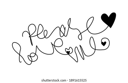 Hand drawn line art silhouette lettering with black hearts and text inscription Please love me .Valentine's day.Wedding.Lovers.Tattoo.T shirt print design.Gift card.Passion.Plotter cut. Laser cutting.