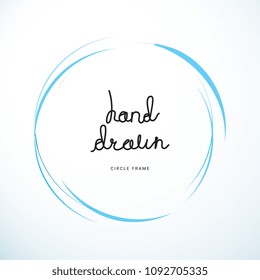 Hand drawn line circle or circular doodle sketches scribble. Blue round frame isolated on white with place for text. Pencil art imitation