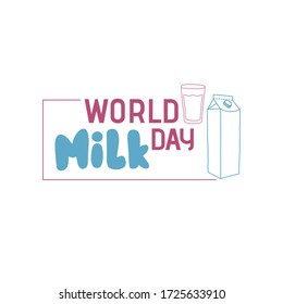 Paquete Leche lineal a mano y vaso de leche e inscripción DÍA MUNDIAL DE LA LECHE.  Ilustración de material vectorial.