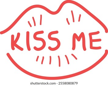 Hand Drawn Lined Lips With Kiss Me Lettering Vector Illustration