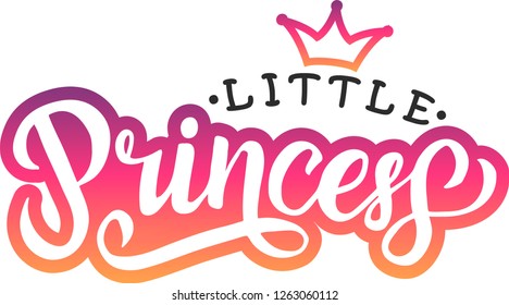Hand drawn little princess text. Pink gradient color lettering, illustration of crown. Print, valentines card, poster template.