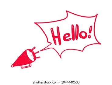 Hand drawn loudspeaker with text Hello speech bubble.
