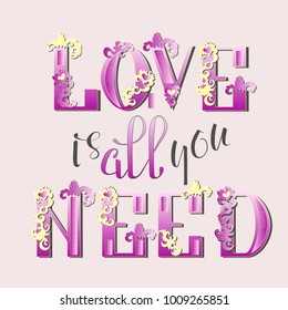 hand drawn love is all you need sigh, typography lettering poster, vector illustration. 