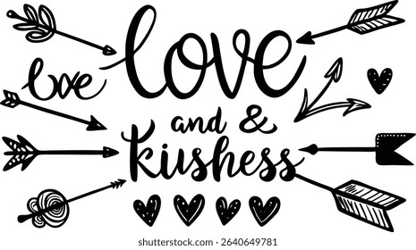 Hand drawn love and kisses typography with arrows and hearts for valentine's day or wedding designs.