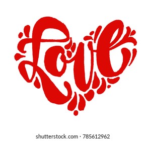 Hand drawn LOVE lettering illustration. Red on white. Heart. 