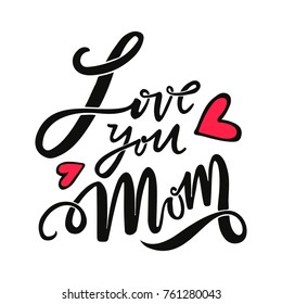 Hand Drawn Love You Mom Card Stock Vector (Royalty Free) 761280043