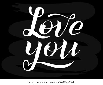 Hand drawn Love you white lettering text on chalkboard background, vector illustration. Design for invitation, banner, logo and postcards. Wedding romantic phrase. Happy St valentines day calligraphy.