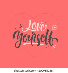 hand drawn love yourself lettering template background