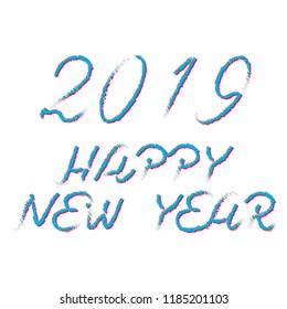 Hand drawn made numbers and fonts with grunge brush strokes distress design vector Happy new year 2019