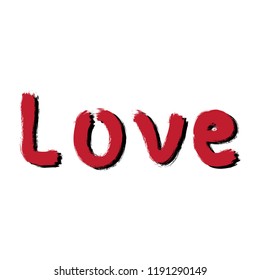 Hand drawn made words with grunge brush strokes distress design vector love