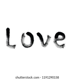 Hand drawn made words with grunge brush strokes distress design vector love