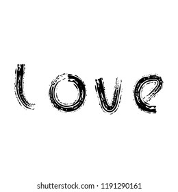 Hand drawn made words with grunge brush strokes distress design vector love