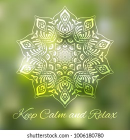 Hand drawn mandala design element on blurred background. Yoga motivational poster. Beautiful floral background for resort and spa.  Indian decorative element. Inspiration quote