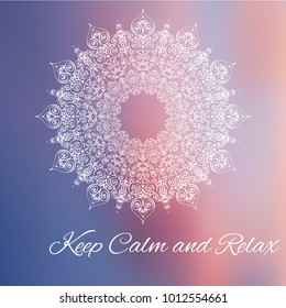 Hand drawn mandala design element on blurred background. Yoga motivational poster. Beautiful floral background for resort and spa.  Indian decorative element. Inspiration quote