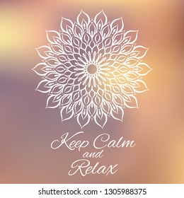 Hand drawn mandala design element on blurred background. Yoga motivational poster. Beautiful floral background for resort and spa. Indian decorative element. Inspiration quote