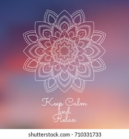 Hand drawn mandala design element on blurred background.  Yoga motivational poster. Beautiful floral background for resort and spa.  Indian decorative element. Inspiration quote