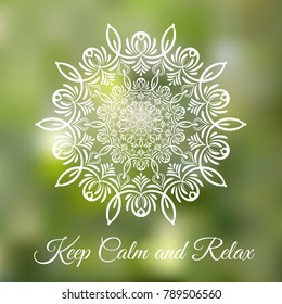 Hand drawn mandala design element on blurred background. Yoga motivational poster. Beautiful floral background for resort and spa.  Indian decorative element. Inspiration quote