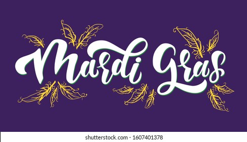 Hand drawn Mardi Gras lettering illustration with feathers. Handwritten typography for Carnival Fat Tuesday. Calligraphy vector letters on white background for banner, poster, icon, logo EPS 10