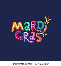 Hand drawn Mardi Gras text Lettering. Festive badge, logo. Masquerade Party poster greeting card, invitation. Celebration decorate. Flashes of firework, colorful confetti. Feast vector typography font