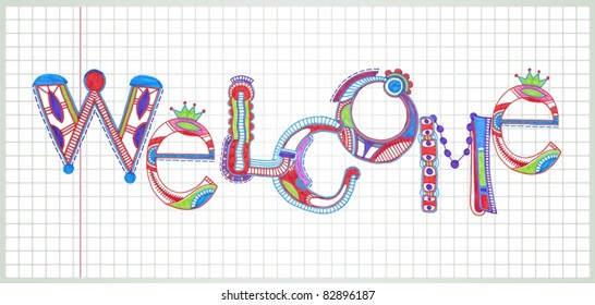 Hand Drawn marker letters  Welcome