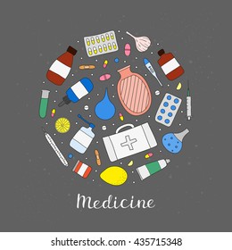 Hand drawn medical items in circle shape. Pills, hot water bottle, lemon, plaster, first aid box, thermometer, garlic, inhalator, syringe, ointment, drops, test tube.