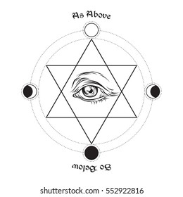 Hand drawn medieval esoteric style vector illustration. Eye of providence in the center of the hexagram. As above, so below - is a maxim in sacred geometry or hermeticism.