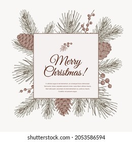 Hand drawn Merry Christmas and Happy New Year greeting card with Christmas tree branches and holly berries. Vintage vector illustration
