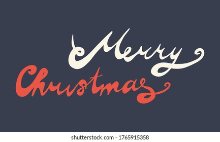 Hand drawn Merry Christmas lettering text. Festive greeting card vector illustration. Holidays time