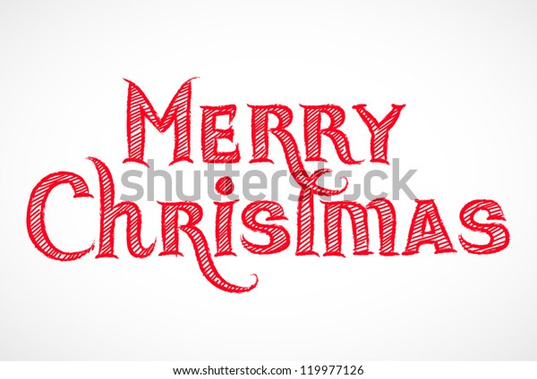 Hand Drawn Merry Christmas Signature Isolated Stock Vector (Royalty Free) 119977126