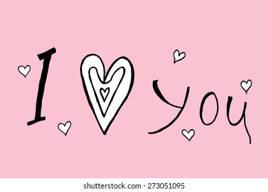 Hand drawn message with love words. Image of love and affection. Romantic doodle