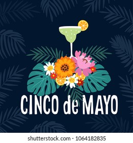 Hand drawn Mexican holiday Cinco de Mayo party greeting card, invitation. Margarita alcoholic cocktail drink with tropical flowerscitruses  and palm leaves. Vector illustration, web banner.