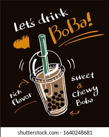 hand drawn milk bubble boba tea flavor vector illustration with slogan