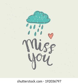 Hand drawn miss you card. vector illustration