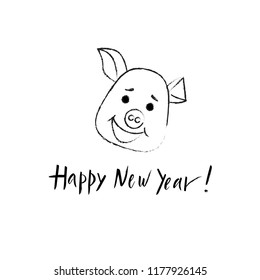 Hand drawn moder calligraphy lettering of Happy New Year with muzzle of pig. Vector illustration. As template for greeting card, invitation,background, banner, poster.