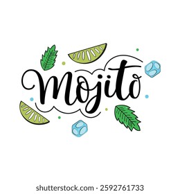 Hand Drawn Mojito Lettering Vector Design.