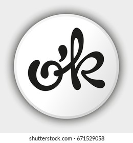 Hand drawn monochrome typographic poster in the form of letters of the word OK.