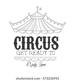 Hand Drawn Monochrome Vintage Circus Show Promotion Sign With Date And Time In Pencil Sketch Style With Calligraphic Text