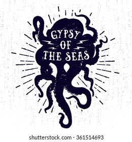 Hand drawn monochrome vintage nautical label, clothing apparel print, retro badge vector illustration with octopus, star burst, and lettering.