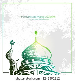 Hand Drawn Mosque Sketch Illustration. Vector Islamic Grunge Background.