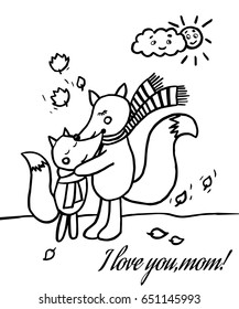 Hand drawn mother and baby fox.I love you mom.Postcard for Mother's Day.Isolated.Vector illustration