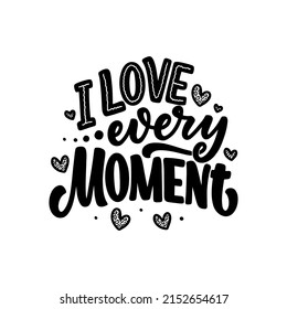 Hand drawn motivation lettering phrase in modern calligraphy style. Inspiration slogan for print and poster design. Vector