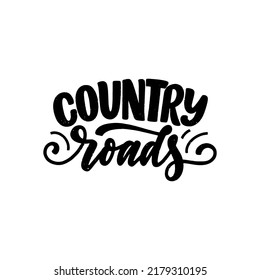 Hand drawn motivation lettering phrase in modern calligraphy style. Inspiration slogan for print and poster design. Vector