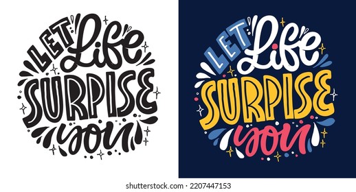 Hand drawn motivation lettering phrase in modern calligraphy style. Inspiration slogan for print and poster design. Vector for t-shirt design