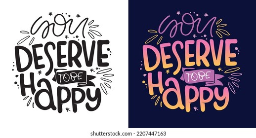 Hand drawn motivation lettering phrase in modern calligraphy style. Inspiration slogan for print and poster design. Vector for t-shirt design