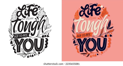 Hand drawn motivation lettering phrase in modern calligraphy style. Inspiration slogan for print and poster design. Vector