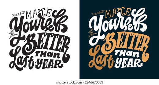 Hand drawn motivation lettering phrase in modern calligraphy style. Inspiration slogan for print and poster design. Vector